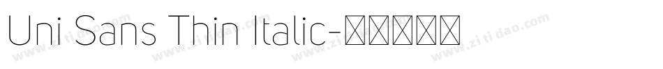 Uni Sans Thin Italic字体转换